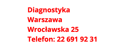 diagnostyka Warszawa Wrocławska 25